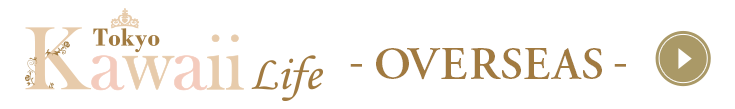 Tokyo Kawaii Life Overseas